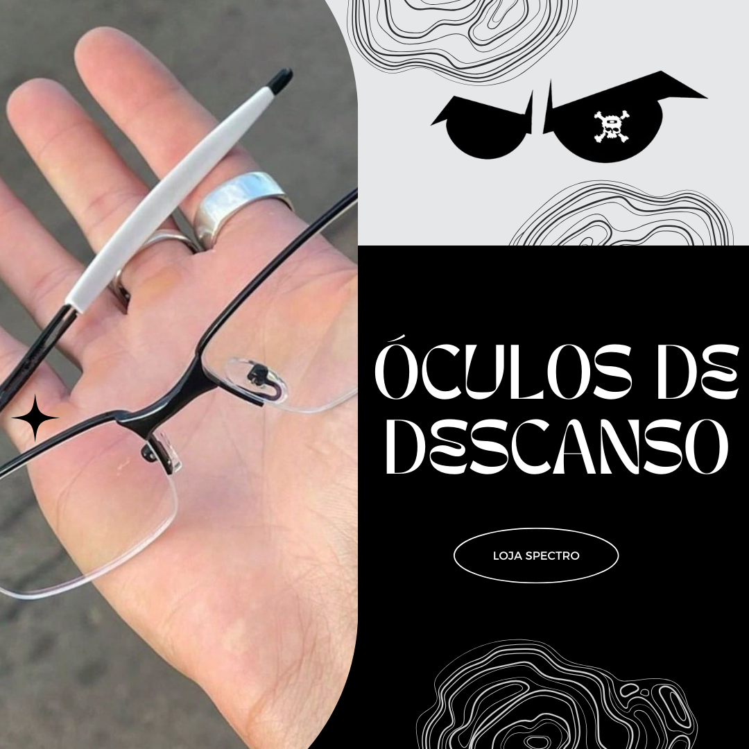 ÓCULOS DE DESCANSO!